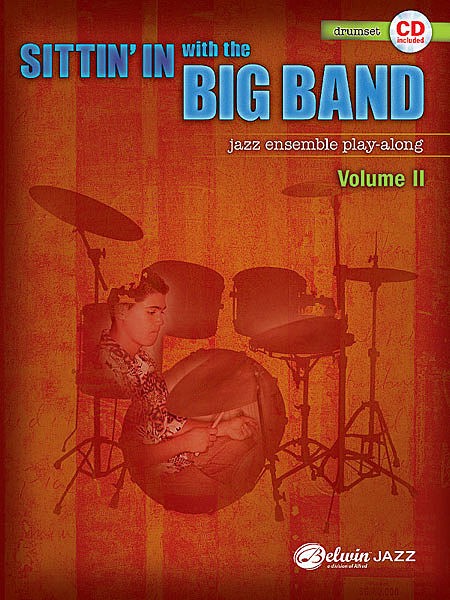 Sittin' In With The Big Band II - Drum Book/CD Play Along